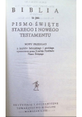 Biblia to jest całe Pismo Święte Starego i Nowego Testamentu