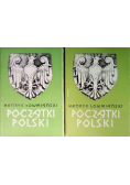 Początki Polski Tom VI Część 1 i 2