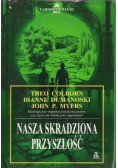 Nasza skradziona przyszłość