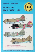 Typy broni i uzbrojenia Tom 48 Samolot myśliwski I -16