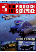 100 Lat Polskich Skrzydeł Tom 34 Bristol Beaufighter