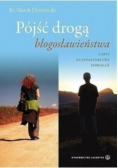 Pójść drogą błogosławieństwa