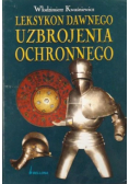 Leksykon dawnego uzbrojenia ochronnego