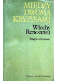 Między dwoma kryzysami Włochy renesansu