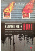 Wayward Pines Bunt