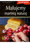 Malujemy martwą naturę