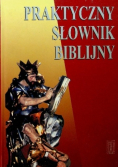 Praktyczny słownik biblijny