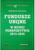 Fundusze unijne w nowej perspektywie 2014-2020