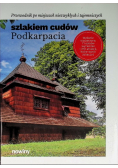 Szlakiem cudów Podkarpacia
