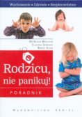 Rodzicu, nie panikuj!