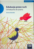 Edukacja przez ruch Od kołysania do pisania