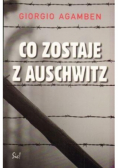 Co zostaje z Auschwitz