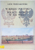 W kręgu polityki Polacy - Niemcy w XIX wieku