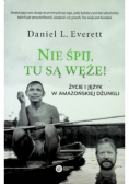 Nie śpij tu są węże