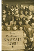 Na szali losu
