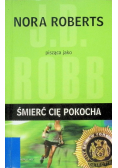 Śmierć cię pokocha