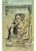 W staropolskiej kuchni