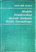 Modele freudowskiej metody badania dzieła literackiego