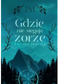Gdzie nie sięgają zorze