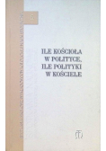 Ile Kościoła w polityce ile polityki w Kościele Tom 5
