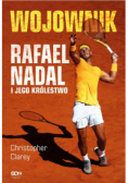 Wojownik. Rafael Nadal i jego królestwo