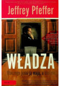 Władza Dlaczego jedni ją mają a inni nie