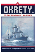 Okręty Polskiej Marynarki Wojennej Tom 10