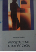 Wykształcenie a jakość życia