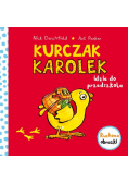 Kurczak Karolek idzie do przedszkola