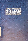Holizm znaczeniowy Kazimierza Ajdukiewicza