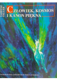 Człowiek kosmos i kanon piękna