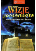 Wizje jasnowidzów Przepowiednie dla świata