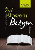 Żyć Słowem Bożym. Homilie na rok A