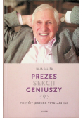 Prezes Sekcji Geniuszy Portret Jerzego Vetulaniego