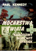 Mocarstwa świata narodziny rozkwit upadek