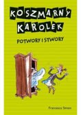 Koszmarny Karolek Potwory i stwory