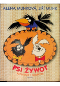 Psi żywot szczudlik i bagietka