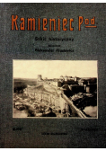 Kamieniec Podolski Szkic historyczny