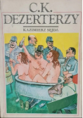 C K Dezerterzy