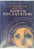 Czy rozstanie może być nowym początkiem