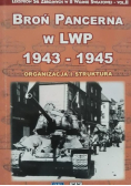 Broń Pancerna w LWP 1943 - 1945