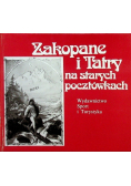 Zakopane i Tatry na starych pocztówkach