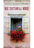 Nie zostawiaj mnie