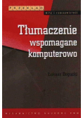 Tłumaczenie wspomagane komputerowo
