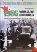 1956 Rozstrzelana rewolucja