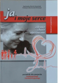 Ja i moje serce zdrowe chore operowane