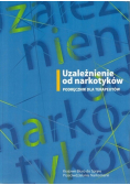 Uzależnienie od narkotyków Podręcznik dla terapeutów