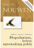 Błogosławieni którzy wprowadzają pokój