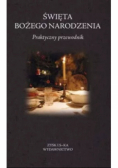 Święta Bożego Narodzenia Praktyczny przewodnik