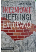 Więźniowie Heftlingi Emigranci